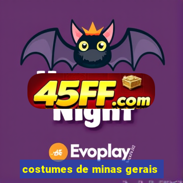 costumes de minas gerais
